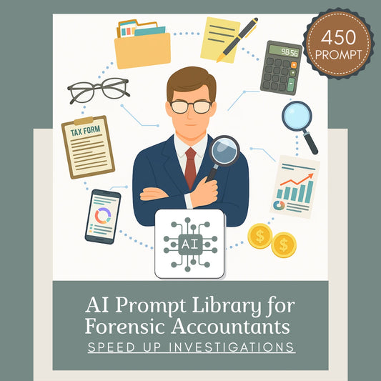 Prompt-Collection-To-Streamline-Forensic-Accountant-Processes